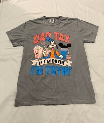 Disney Goofy Dad Tax If I'm Buyin' I'm Tryin' Graphic T-Shirt Medium