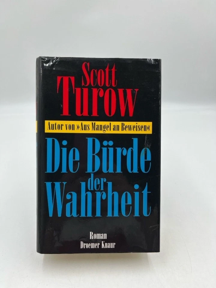 Die Bürde der Wahrheit: Roman Roman Turow, Scott und Günter Seib: - Bild 1 von 1