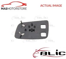 REAR VIEW MIRROR GLASS LHD ONLY RIGHT BLIC 6102-02-1292237P FOR OPEL ASTRA G