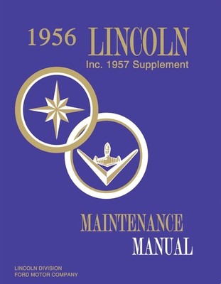 1956 - 1957 Lincoln Shop Manual