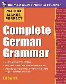 Practice Makes Perfect Complete German Grammar von ... | Buch | Zustand sehr gut