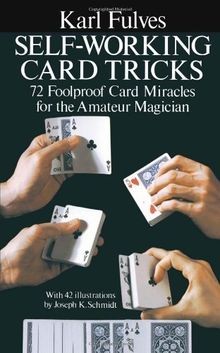 Self-Working Card Tricks: 72 Foolproof Card Miracles for... | Buch | Zustand gut