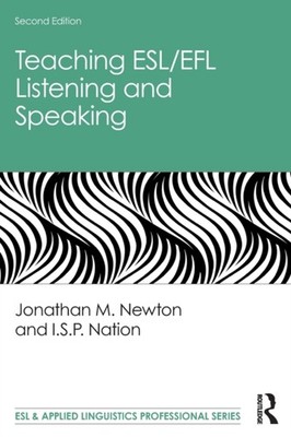 TEACHING ESLEFL LISTENING & SPEAKING by Jonathan M. Newton Paperback Self Help