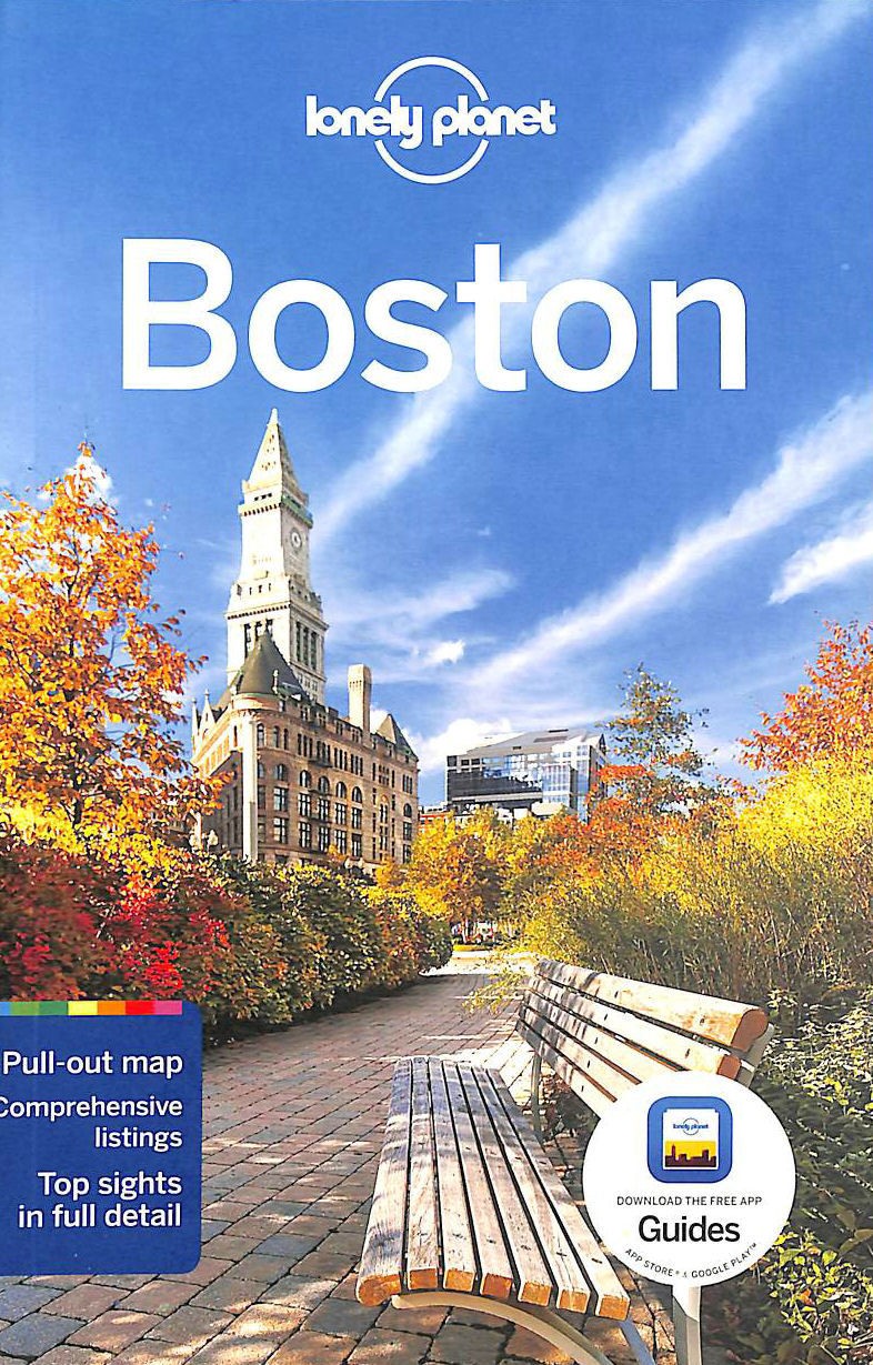 Lonely Planet Boston (Travel Guide) by Lonely Planet; Vorhees, Mara