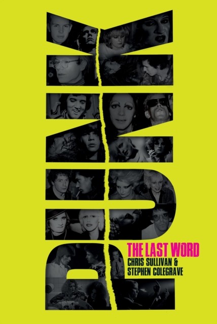 Punk The Last Word by Chris Sullivan (Hardback Book)