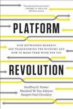 Platform Revolution: How Networked Markets Are Transforming the Econ - VERY GOOD