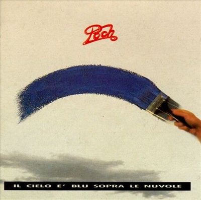 POOH - Il Cielo E Blu Sopra Le Nuvole CD