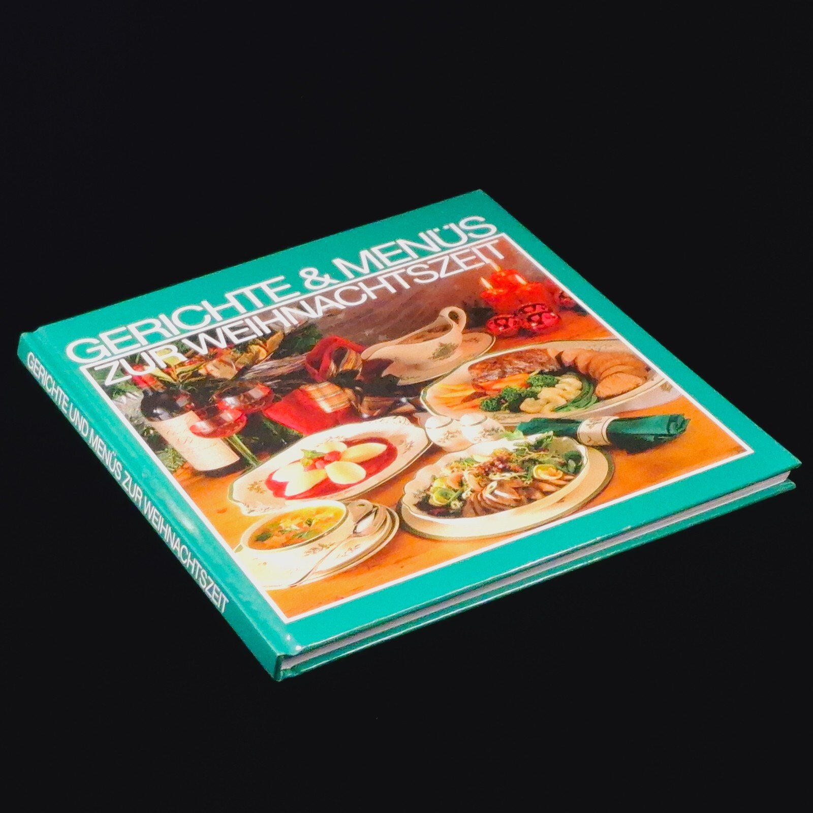 Gerichte & Menüs zur Weihnachtszeit Kochbuch Rezepte Feiertage Silvester Buffet