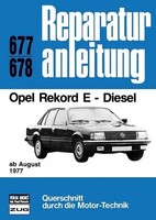 Opel Rekord E - Diesel Ab August 1977 // Reprint Der 5. Auflage 1983 Taschenbuch