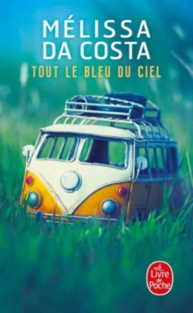 Tout le bleu du ciel by Melissa Da Costa (Paperback Book)