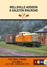 Wellsville Addison and Galeton Railroad Volume 2 DVD JPM