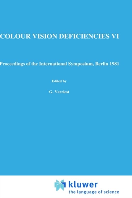 Verriest - Colour Vision Deficiencies VI - New hardback or cased book - X555z
