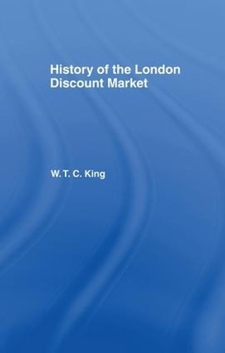 History of the London Discount Market by W. T. C. King NEW - Image 2