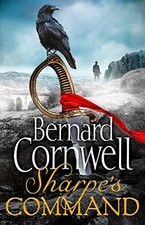 Sharpe's Command: Sharpe returns to..., Cornwell, Berna
