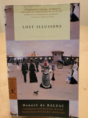 Modern Library Classics Ser.: Lost Illusions by Honoré de Balzac (2001, Trade...
