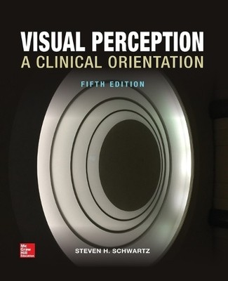 Steven Schwartz Visual Perception: A Clinical Orientation, Fifth E (Taschenbuch)