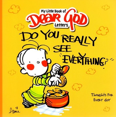 Do You Really See ''Everything''? - (My Little Book of Dear God Letters) - Fly...