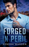 Kendra Warden | Forged In Peril | Taschenbuch | Englisch (2024)