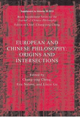 European and Chinese Traditions of Philosophy by Chung-Ying Cheng (English) Pape