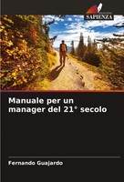 Manuale Per Un Manager Del 21° Secolo Fernando Guajardo Taschenbuch Italienisch