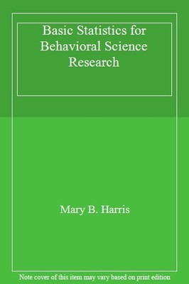 Grundlegende Statistiken für die verhaltenswissenschaftliche Forschung, Mary B. Harris -