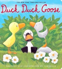Image of Tad Hills Duck, Duck, Goose (Board Book) Duck & Goose