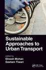 Sustainable Approaches to Urban Transport by Dinesh Mohan Paperback Book
