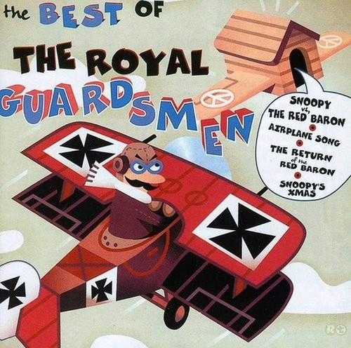 The Best of The Royal Guardsmen 
