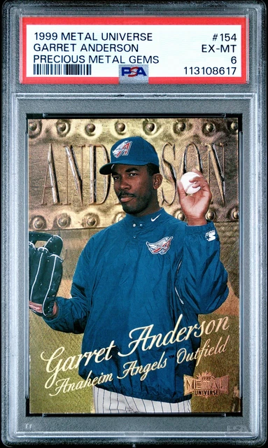 1999 METAL UNIVERSE PRECIOUS METAL GEMS #154 GARRET ANDERSON 22/50 PSA 6
