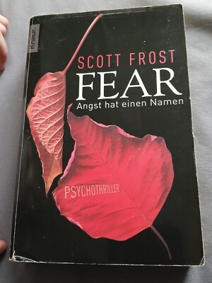 Fear - Angst hat einen Namen  -   von Scott Frost  -  Taschenbuch  Thriller