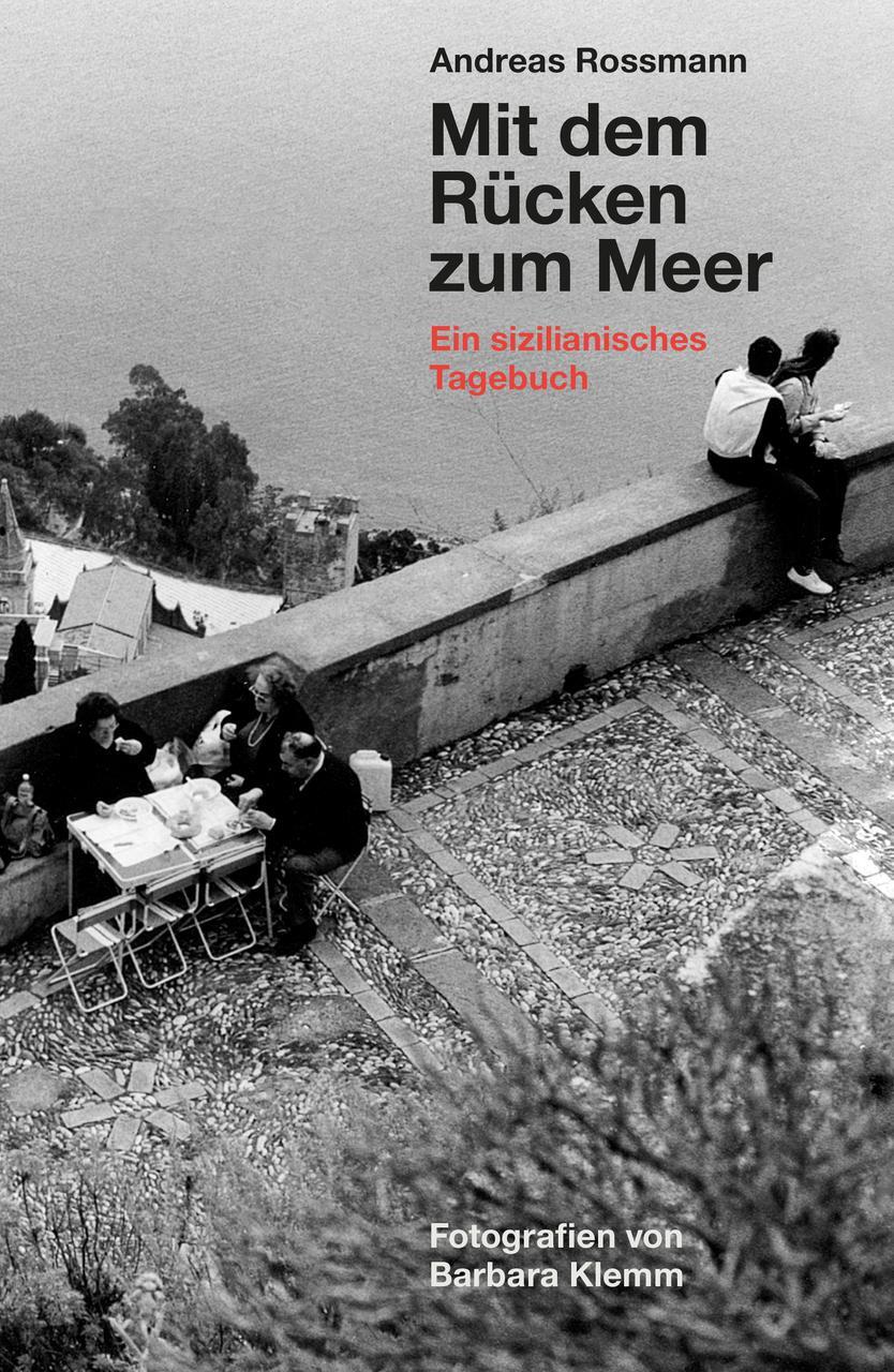 Thumbnail - Mit Dem Rücken Zum Meer Andreas Rossmann 9783960981749