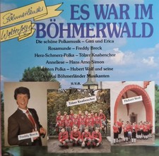 CD Various - Es war im Böhmerwald - Böhmerländer Welterfolge / Hubert Wolf u.a.