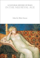 A Cultural History Of Peace In The Medieval Age | Walter Simons | Englisch