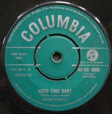 Bobby Rydell - Good Time Baby - Used Vinyl Record 7 - G8100z
