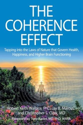 The Coherence Effect - Paperback By Wallace, Robert Keith - VERY GOOD
