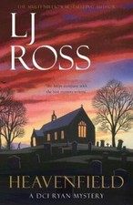 Heavenfield: A DCI Ryan Mystery (The DCI Ryan Mysteries) By LJ Ross