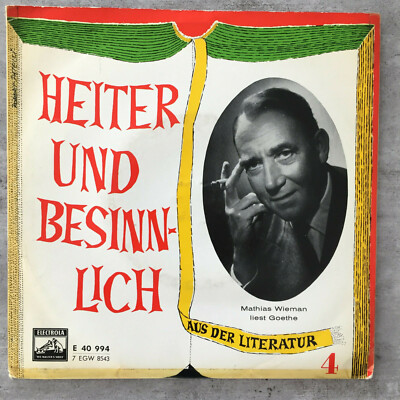MATHIAS WIEMAN liest Goethe (EP Electrola E 40 994 / Mono / Sample / NM)