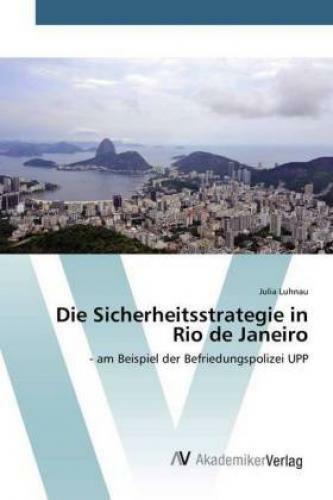 Thumbnail - Die Sicherheitsstrategie In Rio De Janeiro - Am Beispiel Der