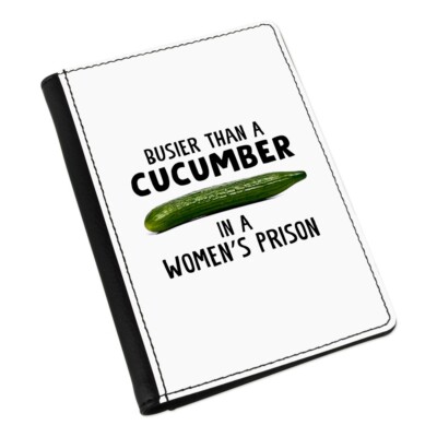 Busier Than A Cucumber PASS C Reisepasshalter Hülle Rude Funny Faux Leder