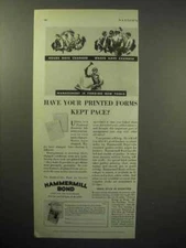 1933 Hammermill Bond Paper Ad - Have Forms Kept Pace?