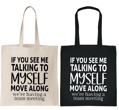 If You See Me Talking To Myself Move Along Tasche fürs Leben mit langen Henkeln Tasche