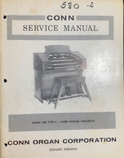 Conn 580 Type 2 Theatrette Organ Service Manual Photocopy