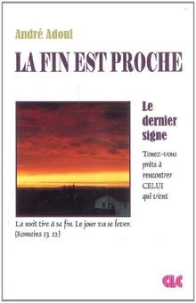 La Fin Est Proche von Adoul André | Buch | Zustand gut
