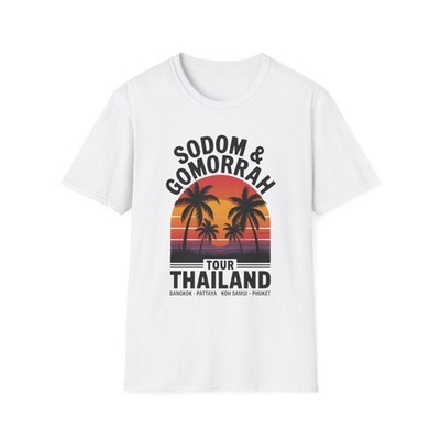 Thailand Souvenir Shirt Sodom Gomorrah Tour Bangkok Phuket Pattaya Streetwear