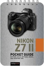 Nikon Z7 II: Pocket Guide - 9781681988719