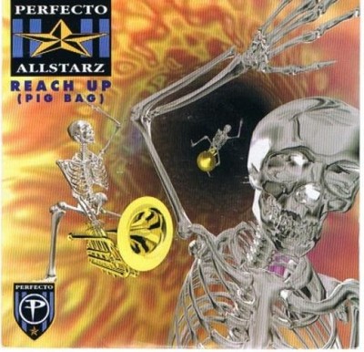 Perfecto Allstarz - Reach Up (Pig Bag) - (4509-99048-7, YZ892)- (7'', Single)