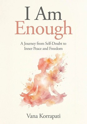 Vana Korrapati | I am Enough | Taschenbuch | Englisch (2025) | Hmd Publishing