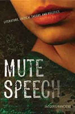 Mute Speech: Literature, Criti - VERY GOOD