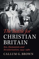 The Battle For Christian Britain Callum G. Brown Taschenbuch Englisch 2019