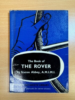 Das Buch des Rover von Staton Abbey Isaac Pitman & Sons 1965 Taschenbuch